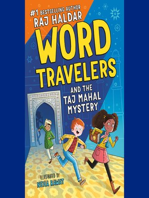 Word Travelers and the Taj Mahal Mystery - Audiobook